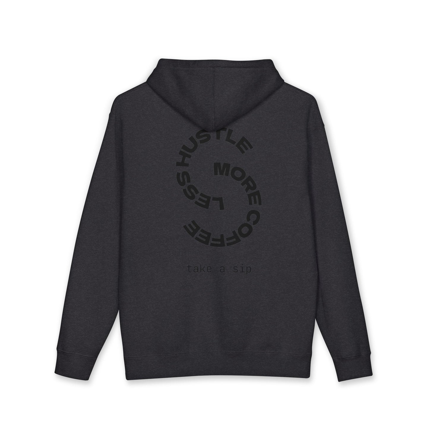 B.O.S.S. Hoodie — "Less Hustle More Coffee" Graphic Pullover
